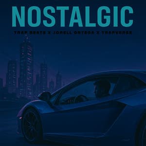 Nostalgic - Jorell Ortega