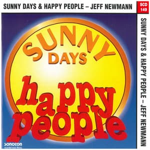 Sunny Days & Happy People - Jeff Newmann