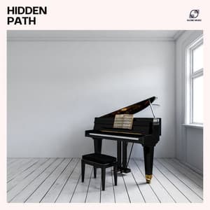Hidden Path: Relaxing Piano Music - Piano Music Masters
