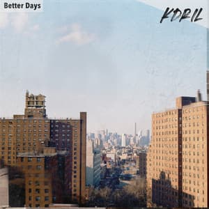 Better Days - kdril