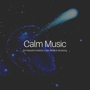 * Calm Music for Peaceful Dreams, Colic Relief & Studying * - Instrumental Sleeping Music