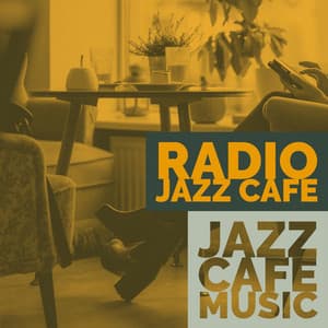 Radio Jazz Cafe - Jazz Cafe Music