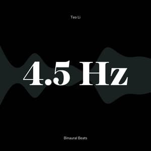 4.5 Hertz - Theta Waves - Teo Li