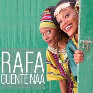 Guente Naa - Rafa