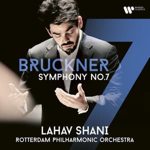 Bruckner: Symphony No. 7 - Anton Bruckner