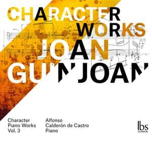 Guinjoan: Character Piano Works, Vol. 3 - Joan Guinjoan