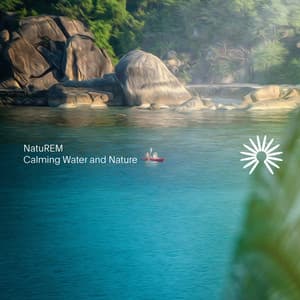 Calming Water and Nature - NatuREM