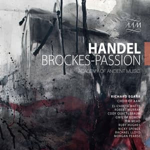 Handel: Brockes-Passion, HWV 48 - George Frideric Handel