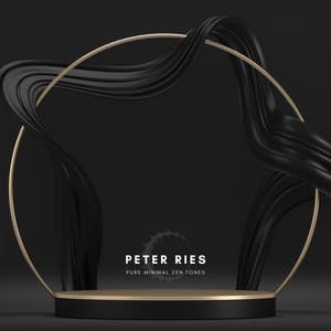 Pure Minimal Zen Tones - Peter Ries