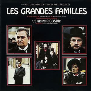 Les grandes familles - Vladimir Cosma
