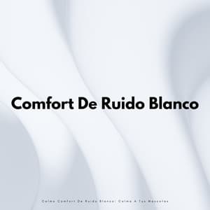 Calmo Comfort De Ruido Blanco: Calma A Tus Mascotas - Ruido blanco natural