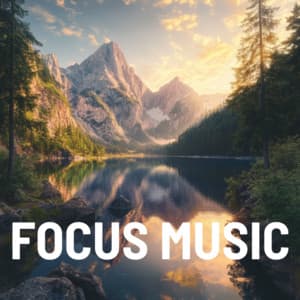 Calm Mind Concentration - Focus Music