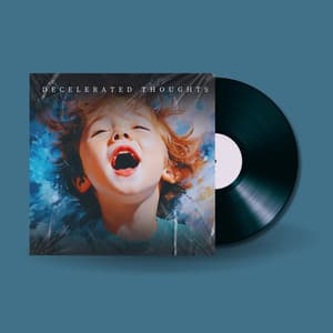 Decelerated Thoughts - Dreaming Sound