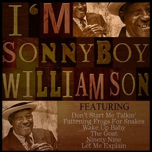 I'm Sonny Boy Williamson - Sonny Boy Williamson II