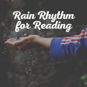 Rain Rhythm for Reading - Rain Sounds FX