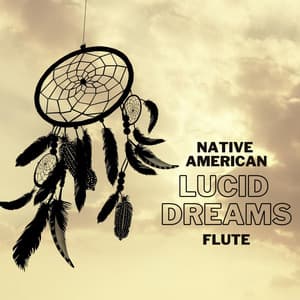 Native American Lucid Dream Flute: Moon Dancer Indian Flutes & Shamanic Music - Lucid Dream Doctor
