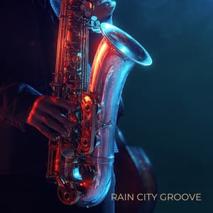 Rain City Groove - French Cafe Jazz Lounge