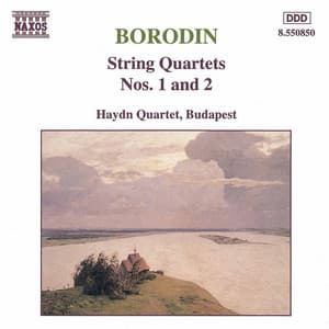 BORODIN: String Quartets Nos. 1 and 2 - Alexander Borodin