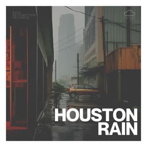 Houston Rain - Rain Sounds ACE