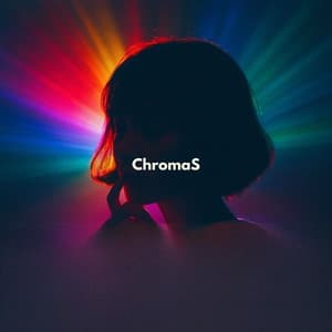 Don’t Speak in Light - ChromaS