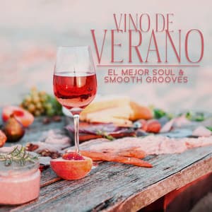 Vino de Verano: El Mejor Soul & Smooth Grooves, Vivir Mi Vida! - Instrumental Jazz Música Ambiental