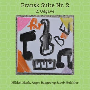 Fransk Suite Nr. 2 - Mikkel Mark