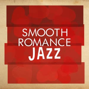 Smooth Romance Jazz - Romantic Sax Instrumentals