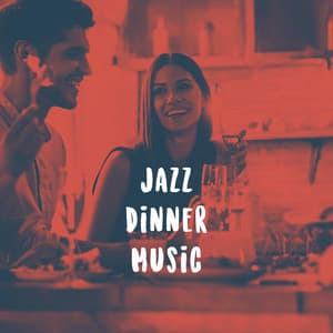 Jazz Dinner Music - Smooth Jazz
