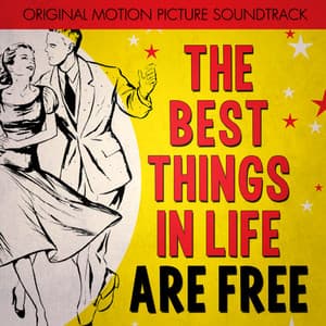 The Best Things in Life Are Free - Lionel Newman