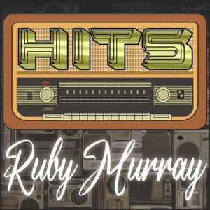 Hits of Ruby Murray - Ruby Murray