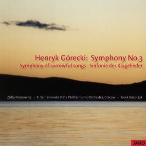Symphony No.3 - Symphony of sorrowful songs - Sinfonie der Klagelieder - Henryk Górecki