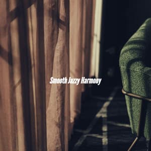 Smooth Jazzy Harmony - Agradable Musica para Leer