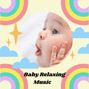 Baby Relaxing Music - Baby Lullaby