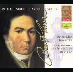 Beethoven: The Middle Quartets - Ludwig van Beethoven