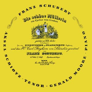Schubert: Die Schone Mullerin - Franz Schubert