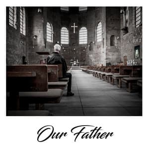 Our Father - Instrumental Christian Songs