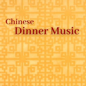 Chinese Dinner Music - Chinese Channel