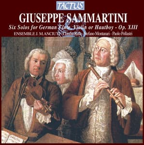 Sammartini: 6 Solos for German Flute, Violin or Hautboy, Op. 13 - Giuseppe Sammartini