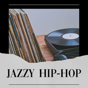 Jazzy Hip-hop - Hip-Hop Lofi Chill
