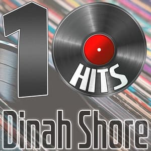 10 Hits of Dinah Shore - Dinah Shore
