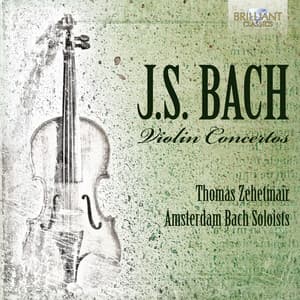 J.S. Bach: Violin Concertos - Johann Sebastian Bach