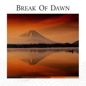 Break of Dawn - Calming Waves