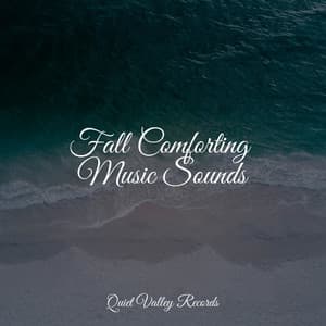 Fall Comforting Music Sounds - Relaxing Nature Ambience