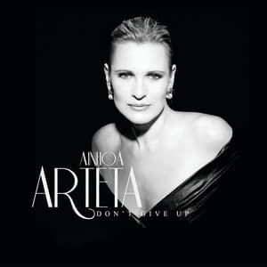 Don't Give Up - Ainhoa Arteta