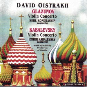 Glazunov and Kabalevsky: Violin Concertos - David Oistrakh