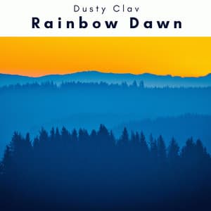 1 Rainbow Dawn - Dusty Clav
