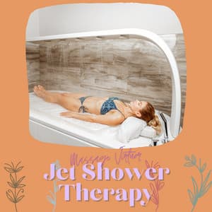 Jet Shower Therapy - Massage Virtuor