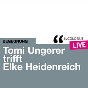 Tomi Ungerer trifft Elke Heidenreich - lit.COLOGNE live - Tomi Ungerer