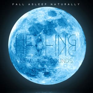 Fall Asleep Naturally: Healing New Age Sounds, Gentle Melodies, Ambient Bedtime Music - Sleep System