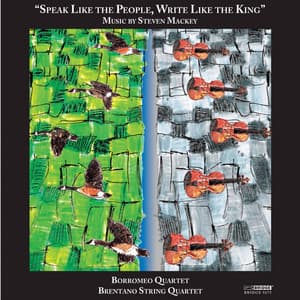 Speak Like the People, Write Like the King - Steven Mackey